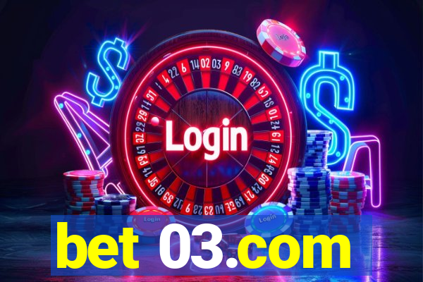 bet 03.com